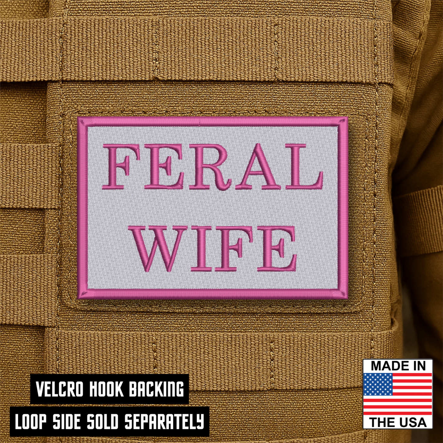 Feral Wife Funny Morale Patch 2"x3" Hook & Loop | Made in USA