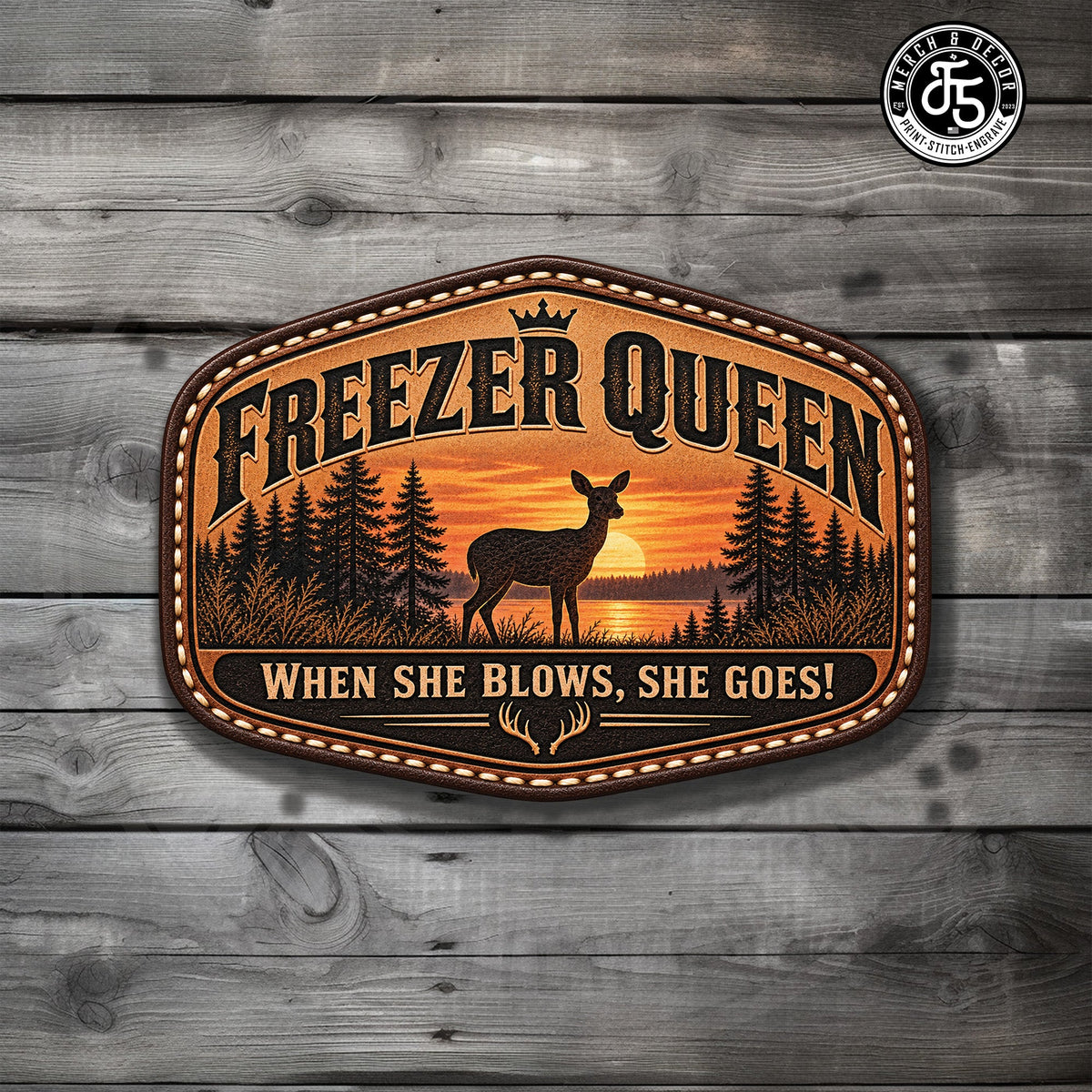 Freezer Queen Deer Hunting UV Printed Leatherette Hat Patch