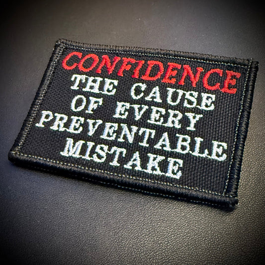 Confidence Causes Mistakes Funny Embroidered Morale Patch, 2x3" | VELCRO® Brand Hook Backing