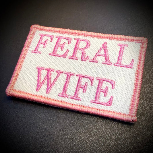 Feral Wife Funny Embroidered Morale Patch, 2x3" | VELCRO® Brand Hook Backing