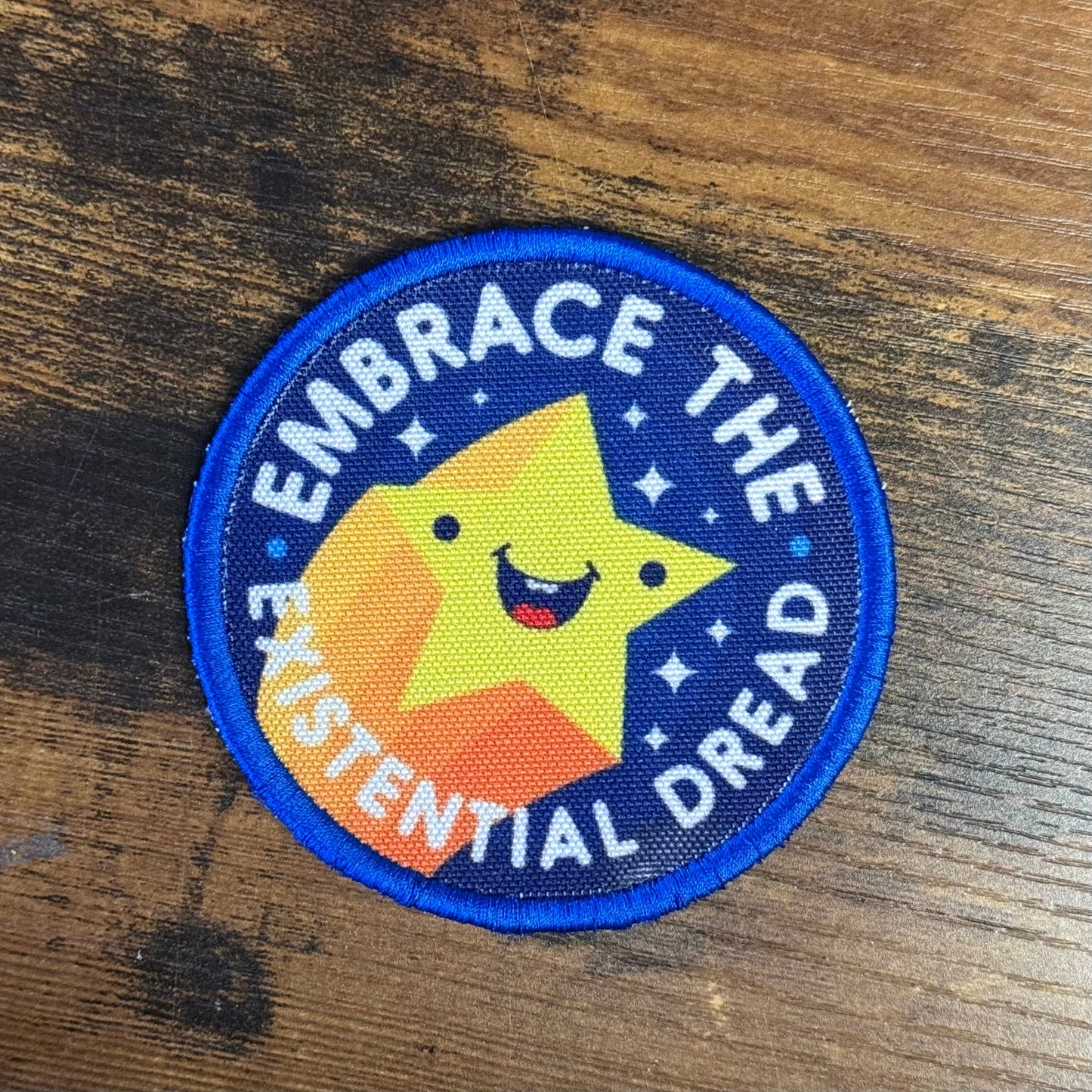 Embrace the Existential Dread Funny Morale Patch 3" Round Hook & Loop | Made in USA