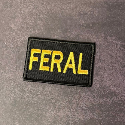 Feral & Wild Funny VELCRO® Morale Patch | Made in USA