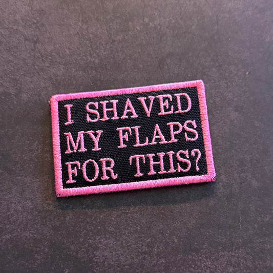 I Shaved My Flaps For This Funny Morale Patch | Made in USA | VELCRO® Brand Hook Backing