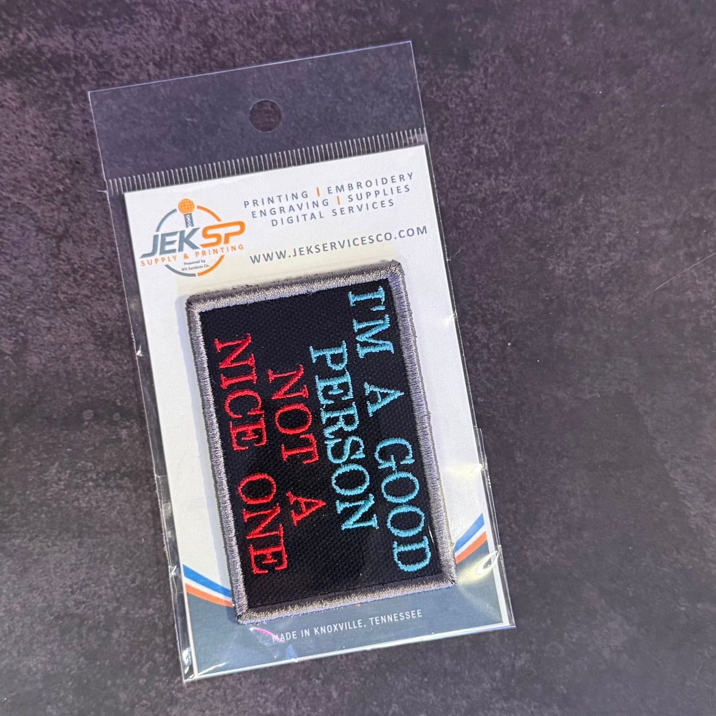 I'm A Good Person, Not A Nice One Funny Morale Patch, 2x3" | Made in USA | VELCRO® Brand Hook Backing