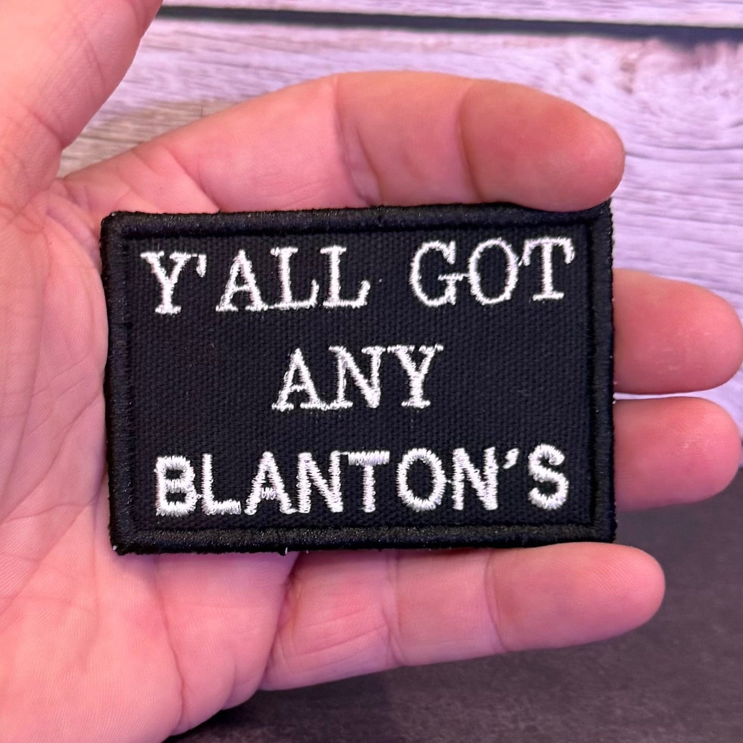 Got Any Blanton's Funny Morale Patch, 2x3" | Made in USA | VELCRO® Brand Hook Backing