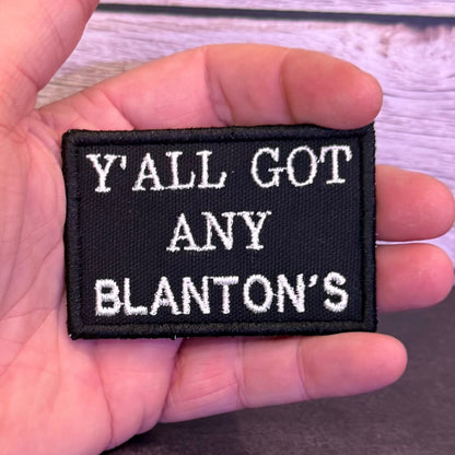 Got Any Blanton's Funny Morale Patch, 2x3" | Made in USA | VELCRO® Brand Hook Backing