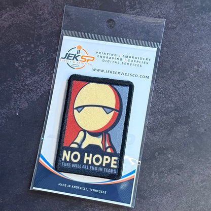 No Hope Meme Funny Morale Patch, Hitchhiker's Guide | Made in USA | VELCRO® Brand Hook Backing