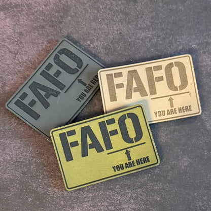 FAFO You Are Here Funny Morale Patch, 2x3" | Made in USA | VELCRO® Brand Hook Backing