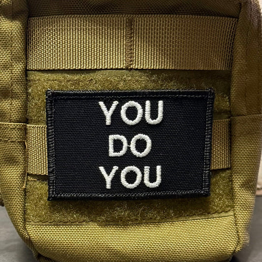 You Do You Funny Morale Patch, 2x3" | Made in USA | VELCRO® Brand Hook Backing