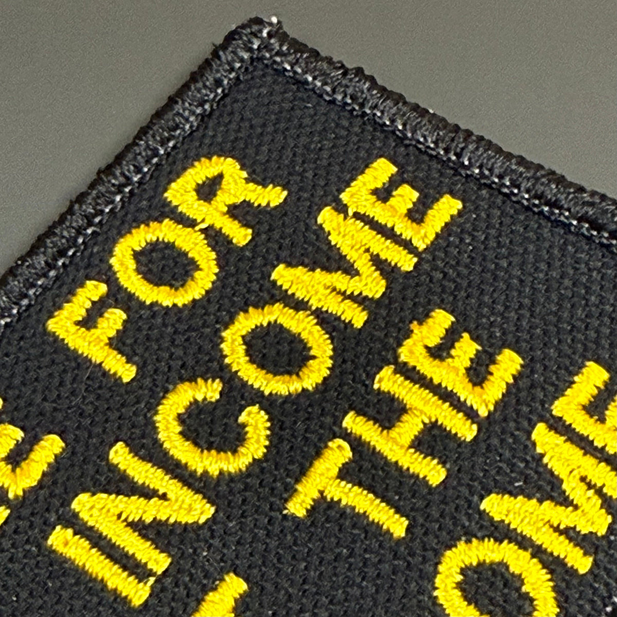 Here For The Income, Not The Outcome Funny Morale Patch, 2x3" | Made in USA | VELCRO® Brand Hook Backing