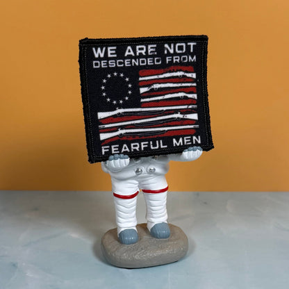 We Are Not Descended From Fearful Men, 2A Patriotic Militia Morale Patch, 3x3" | Made in USA | VELCRO® Brand Hook Backing