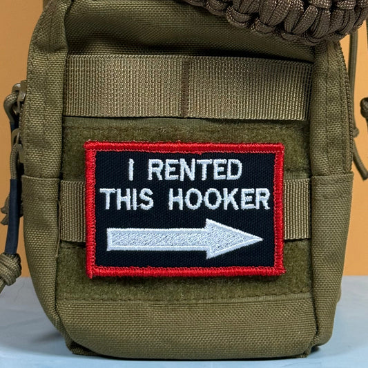 I Rented This Hooker Funny Embroidered Morale Patch, 2x3" | VELCRO® Brand Hook Backing