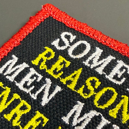 Sometimes Reasonable Men Must Do Unreasonable Things Morale Patch, 2x3" | Made in USA | VELCRO® Brand Hook Backing