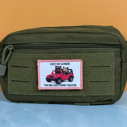 Get In Loser, We're Getting Tacos Funny Morale Patch, 2x3" | Made in USA | VELCRO® Brand Hook Backing