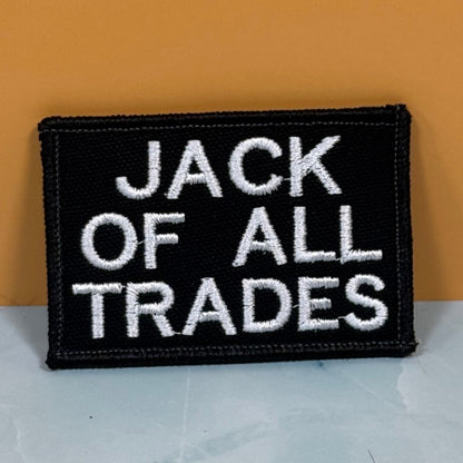Jack Of All Trades Funny Morale Patch, 2x3" | Made in USA | VELCRO® Brand Hook Backing