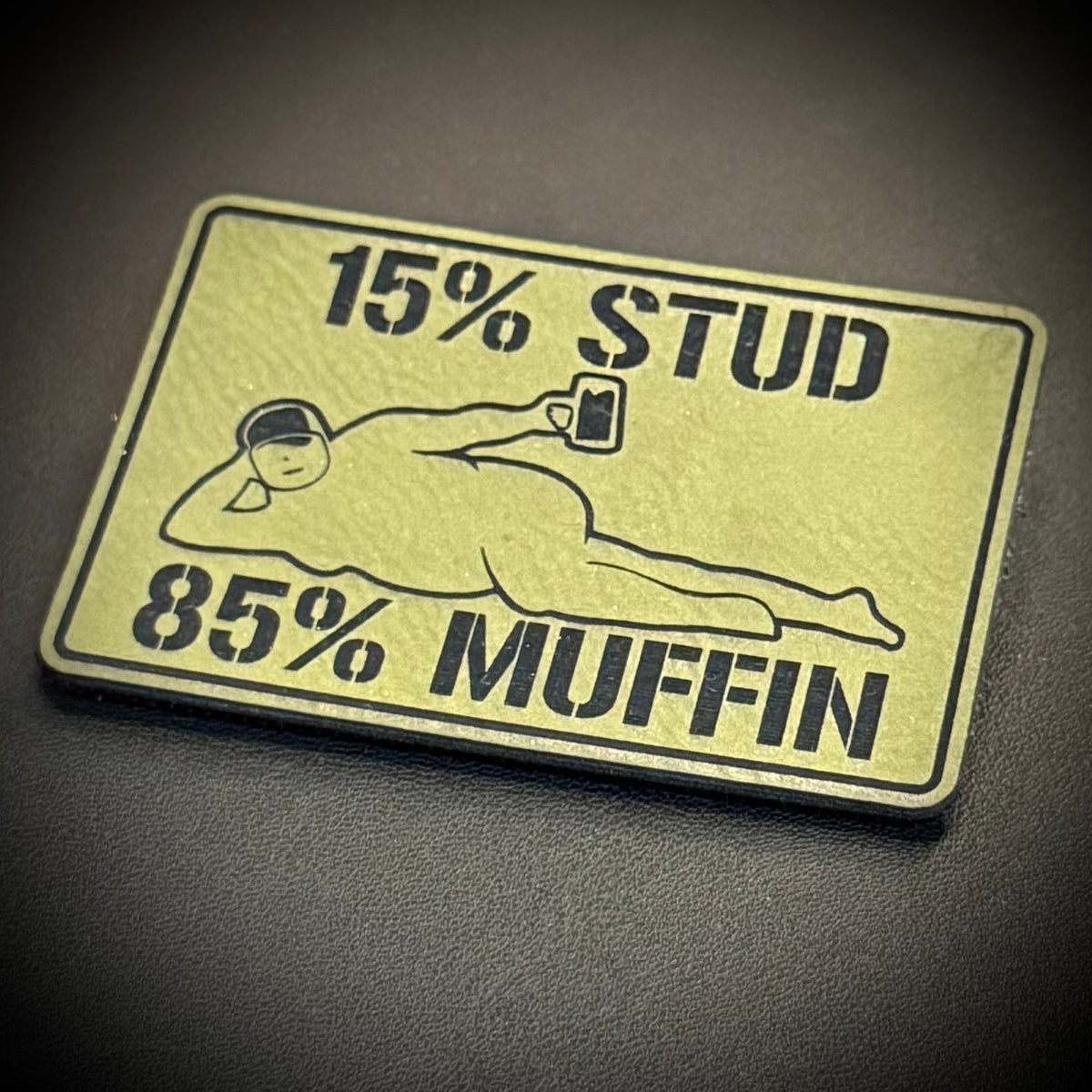 15% Stud 85% Muffin Funny Dad Bod Laser Engraved Morale Patch, 2x3" | VELCRO® Brand Hook Backing