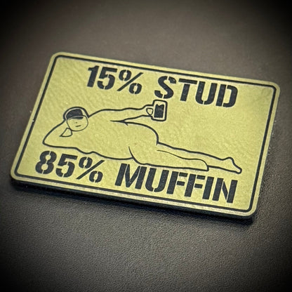 15% Stud 85% Muffin Funny Dad Bod Laser Engraved Morale Patch, 2x3" | VELCRO® Brand Hook Backing