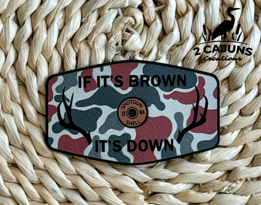 If It's Brown It's Down Leatherette Hat Patch with Copper Acrylic Shell Insert - 3 Colors Available