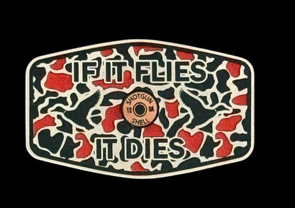 If It Flies It Dies Acrylic Hat Patch with Copper Shell - 2 Pieces - 3 Colors Available