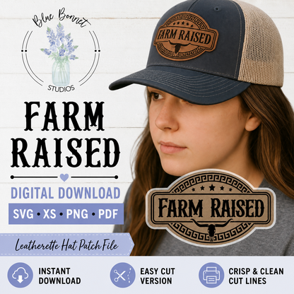 Farm Raised Leatherette Hat Patch Digital File | Easy-Cut SVG, XCS, PNG & PDF