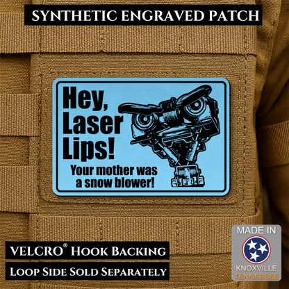 Hey Laser Lips, Johnny 5 Retro Funny Morale Patch, 2x3" | Made in USA | VELCRO® Brand Hook Backing