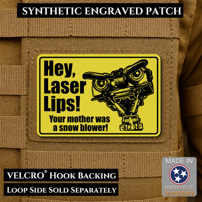 Hey Laser Lips, Johnny 5 Retro Funny Morale Patch, 2x3" | Made in USA | VELCRO® Brand Hook Backing