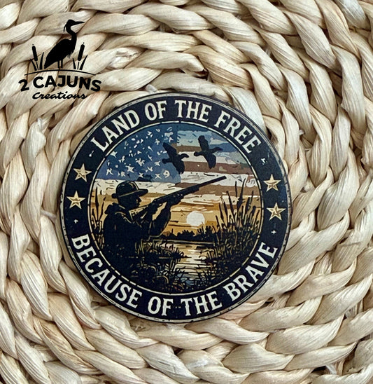 Land of the Free Because of the Brave Duck Hunting UV Printed Hat Patch