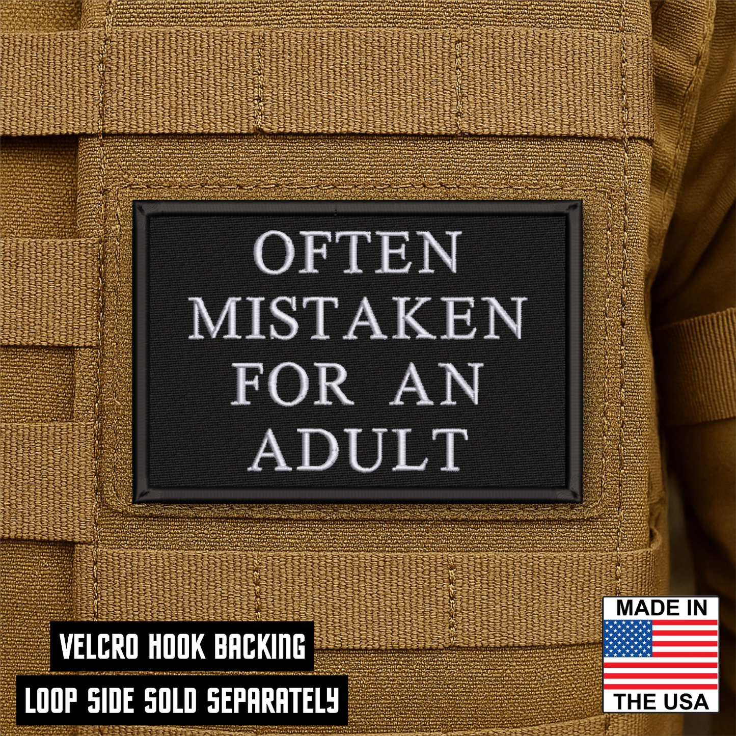 Often Mistaken For An Adult Funny Morale Patch 2"x3" Hook & Loop | Made in USA