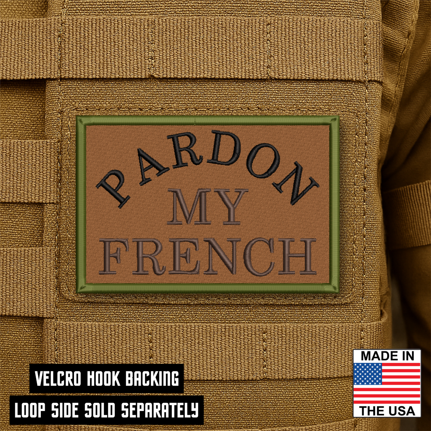 Pardon My French Funny Morale Patch 2"x3" Hook & Loop | Made in USA