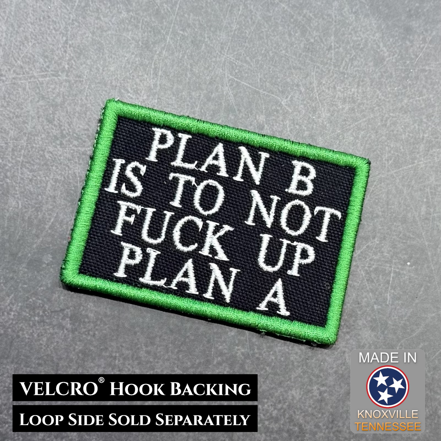 Plan B, Don't Fuck Up Plan A Funny VELCRO® Morale Patch | Made in USA