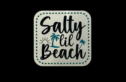 Salty Lil Beach Acrylic Laser Engraved Hat Patch