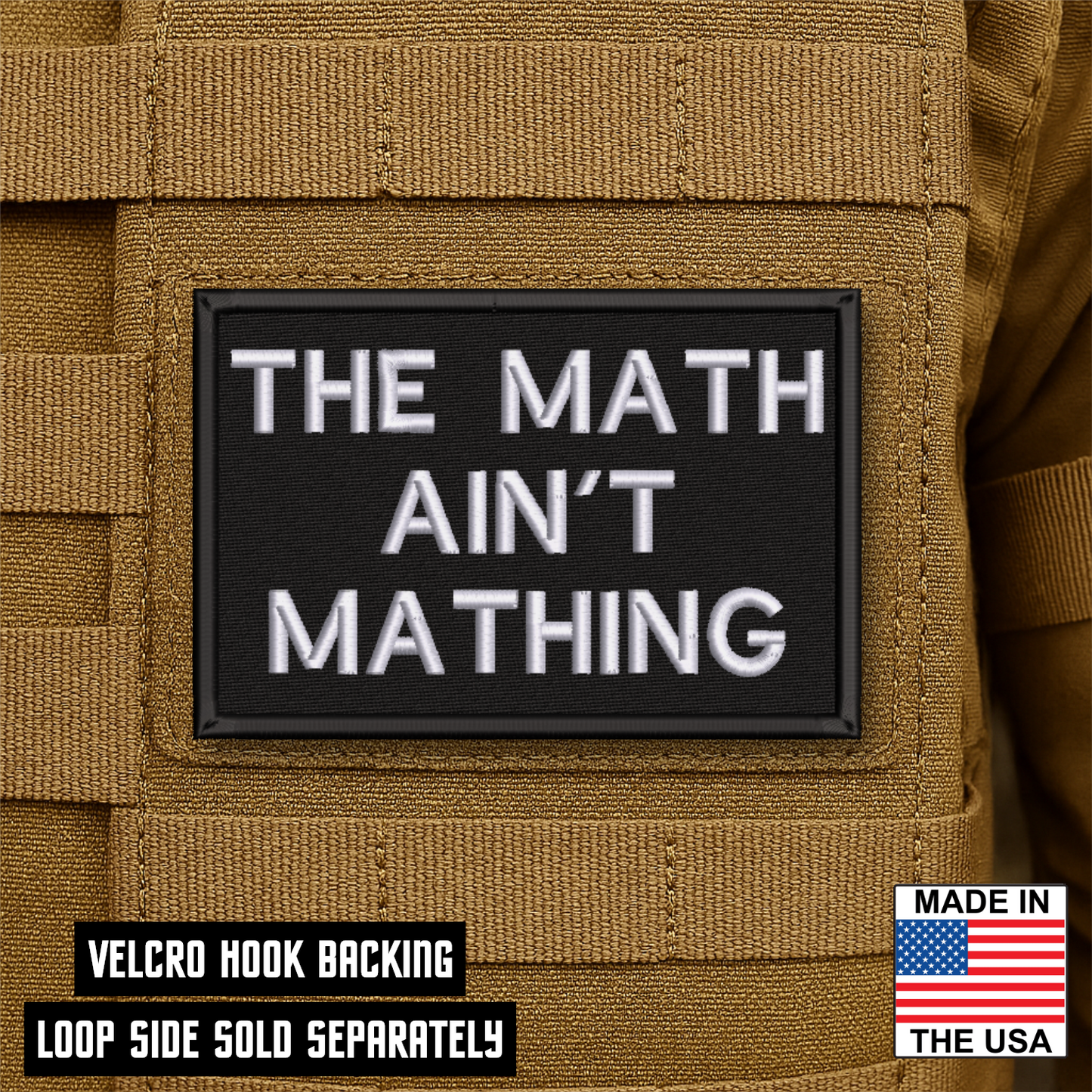 The Math Ain't Mathing Funny Morale Patch 2"x3" Hook & Loop | Made in USA