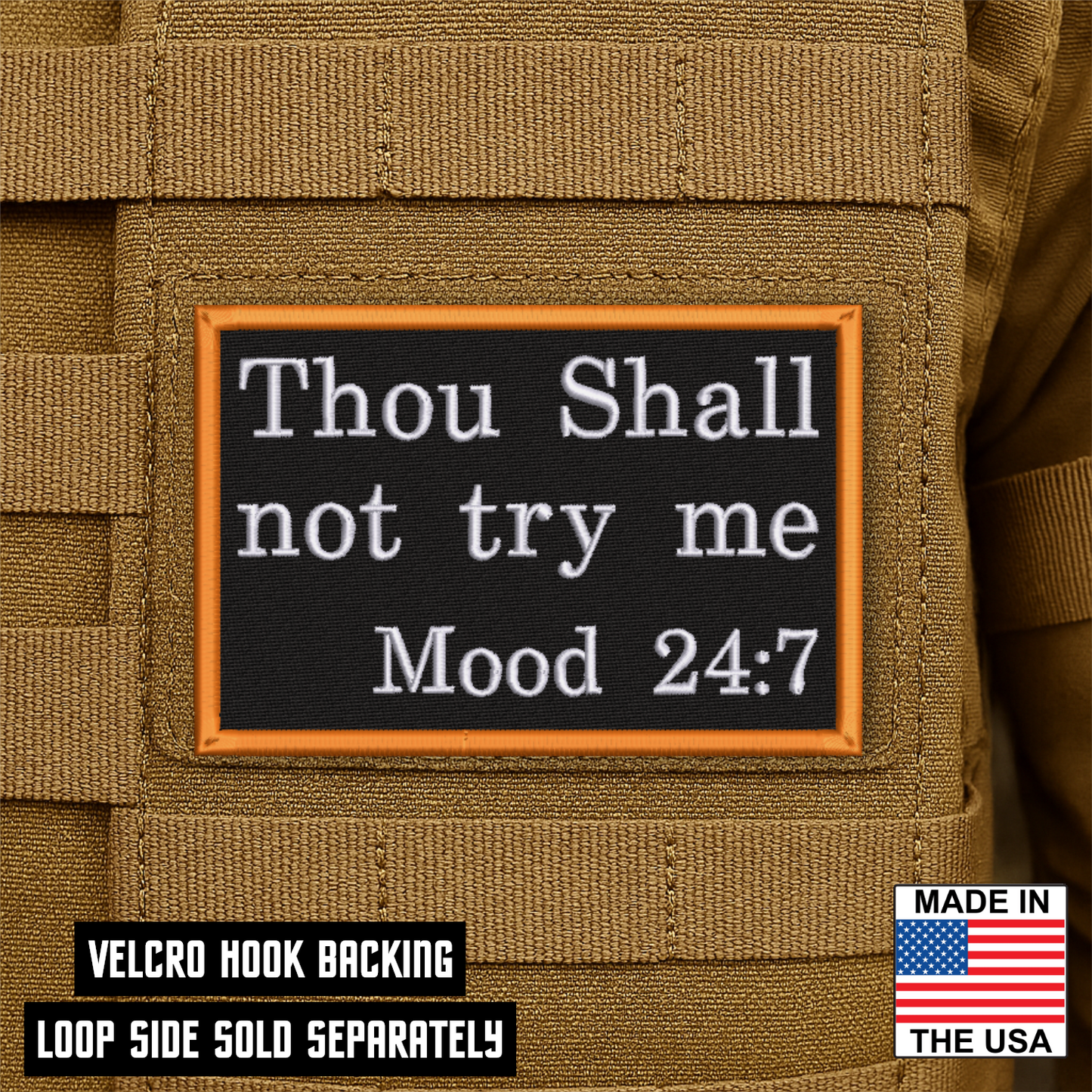 Thou Shall Not Try Me Funny Morale Patch 2"x3" Hook & Loop | Made in USA