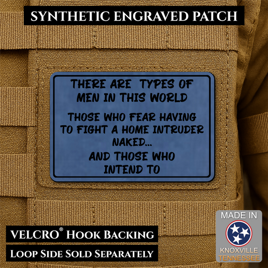 2 Types of Men In This World Funny Morale Patch | Made in USA | VELCRO® Brand Hook Backing