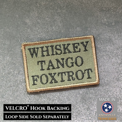 Whiskey Tango Foxtrot WTF Funny Morale Patch 2"x 3" Hook & Loop | Made in USA