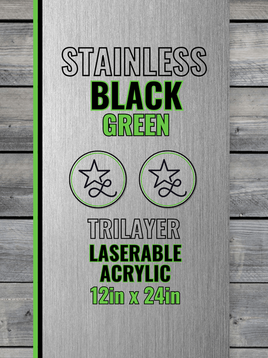 Acrylic: Stainless / Black / Green TriLayer Durra - Bull™ Laserable Panels (12"x24") - #LoneStar Adhesive#