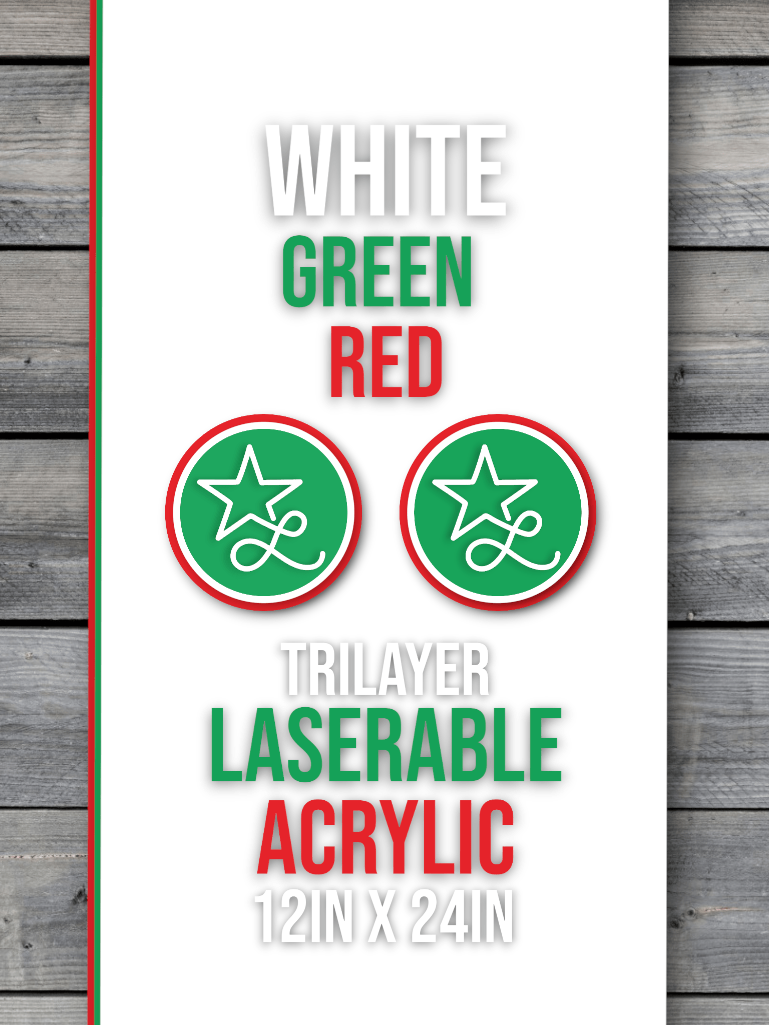 Acrylic: White / Green / Red TriLayer Durra - Bull™ Laserable Panels (12"x24") - #LoneStar Adhesive#