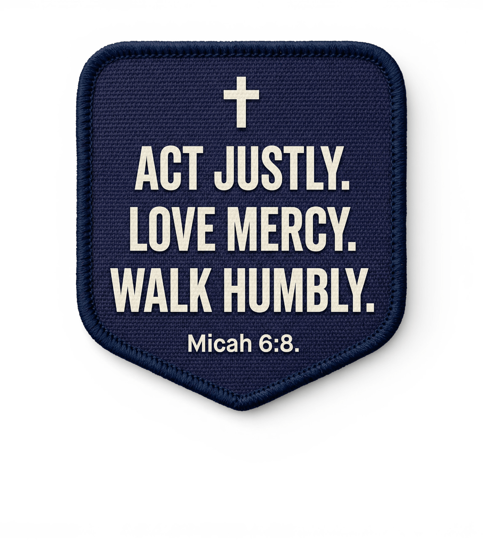 Act Justly. Love Mercy. Walk Humbly Micah 6:8 - LoneStar Adhesive