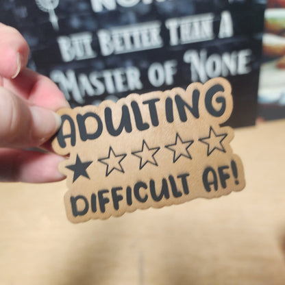 Adulting is Hard AF! Engraved Leatherette Hat Patch - MR01 (Choose Your Color) - LoneStar Adhesive