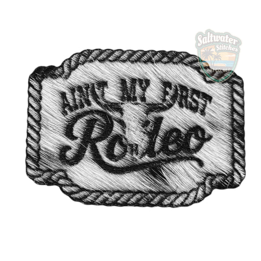 Ain't My first Rodeo - LoneStar Adhesive