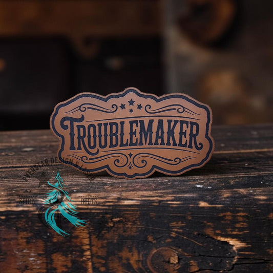 All - American Troublemaker Leather Patch - LoneStar Adhesive