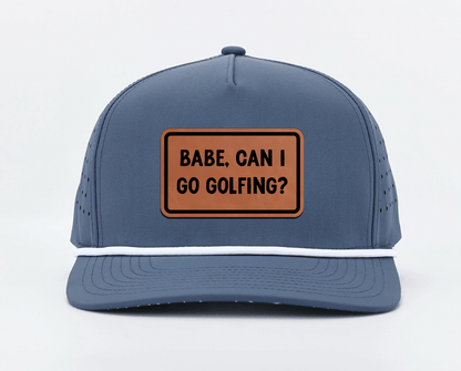 "Babe, Can I Go Golfing?" Leatherette Patches - LoneStar Adhesive