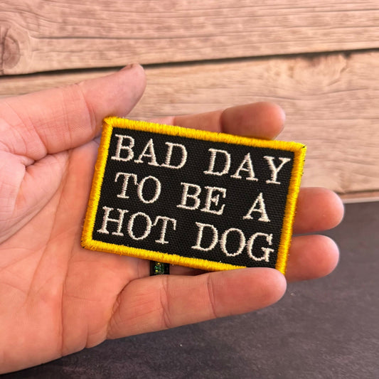 Bad Day To Be A Hot Dog Funny Morale Patch | Made in USA | VELCRO® Brand Hook Backing - LoneStar Adhesive