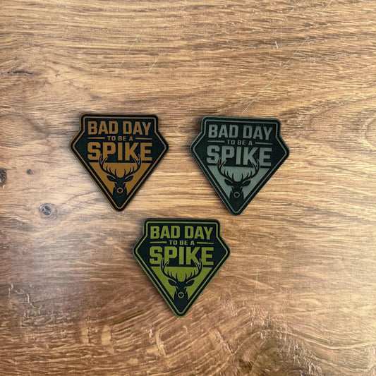 Bad Day to Be a Spike – Laser Engraved Leather Patch - LoneStar Adhesive