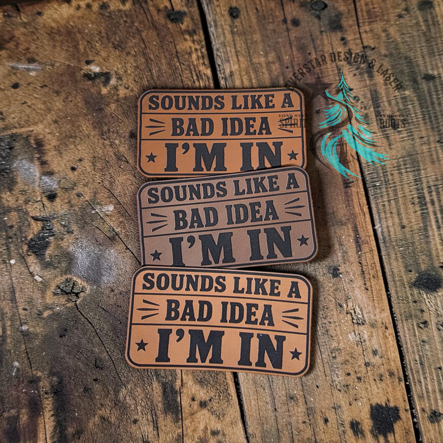 Sounds Like a Bad Idea Leather Patch