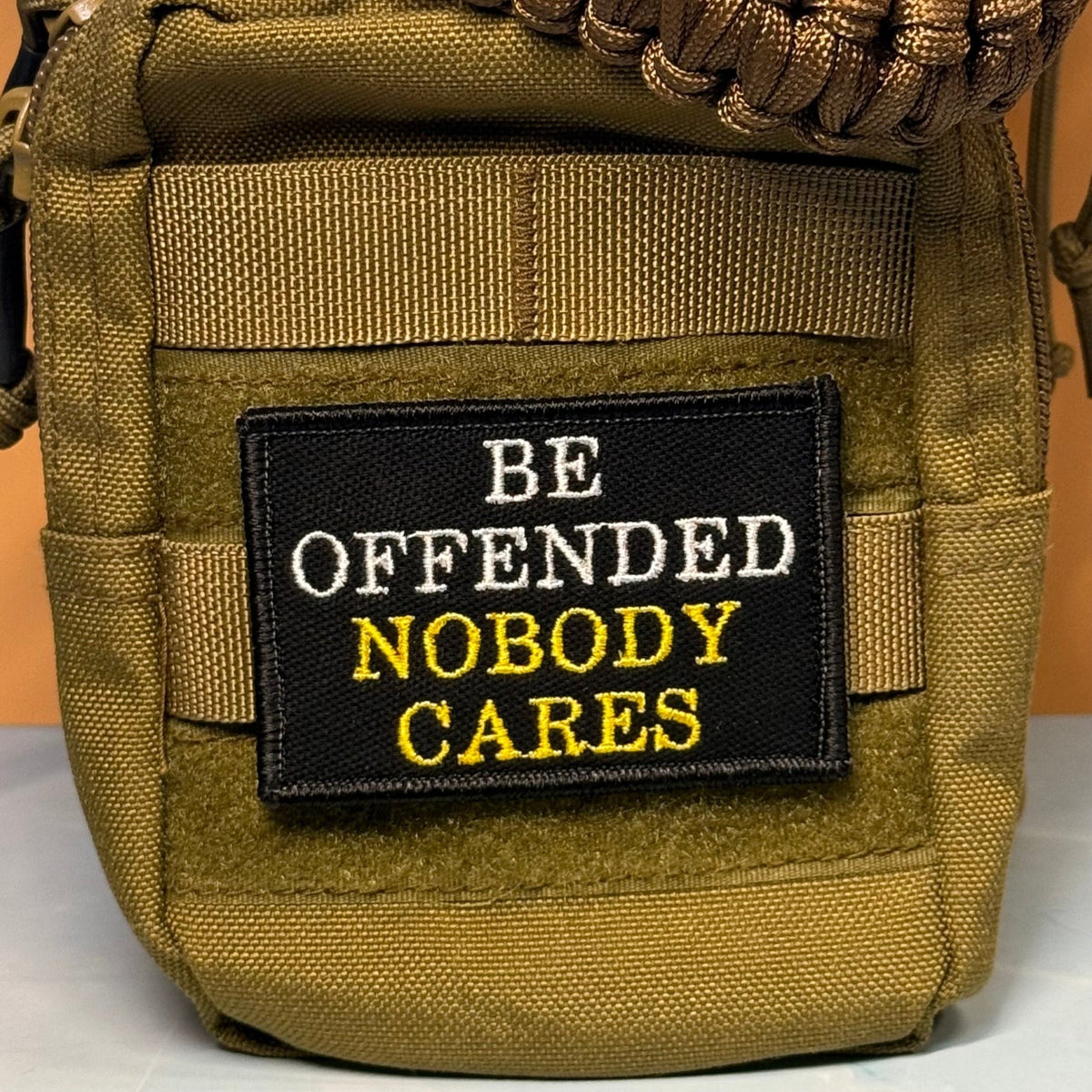 Be Offended, Nobody Cares Funny Embroidered Morale Patch, 2x3" | VELCRO® Brand Hook Backing - #LoneStar Adhesive#
