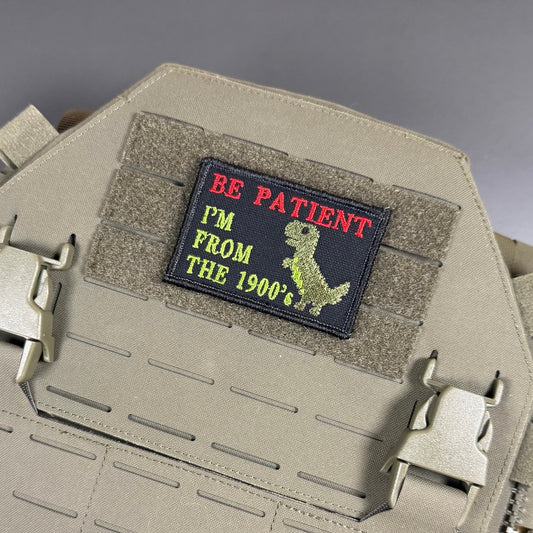 Be Patient I'm From The 1900's Funny Morale Patch, 2x3" | Made in USA | VELCRO® Brand Hook Backing - LoneStar Adhesive