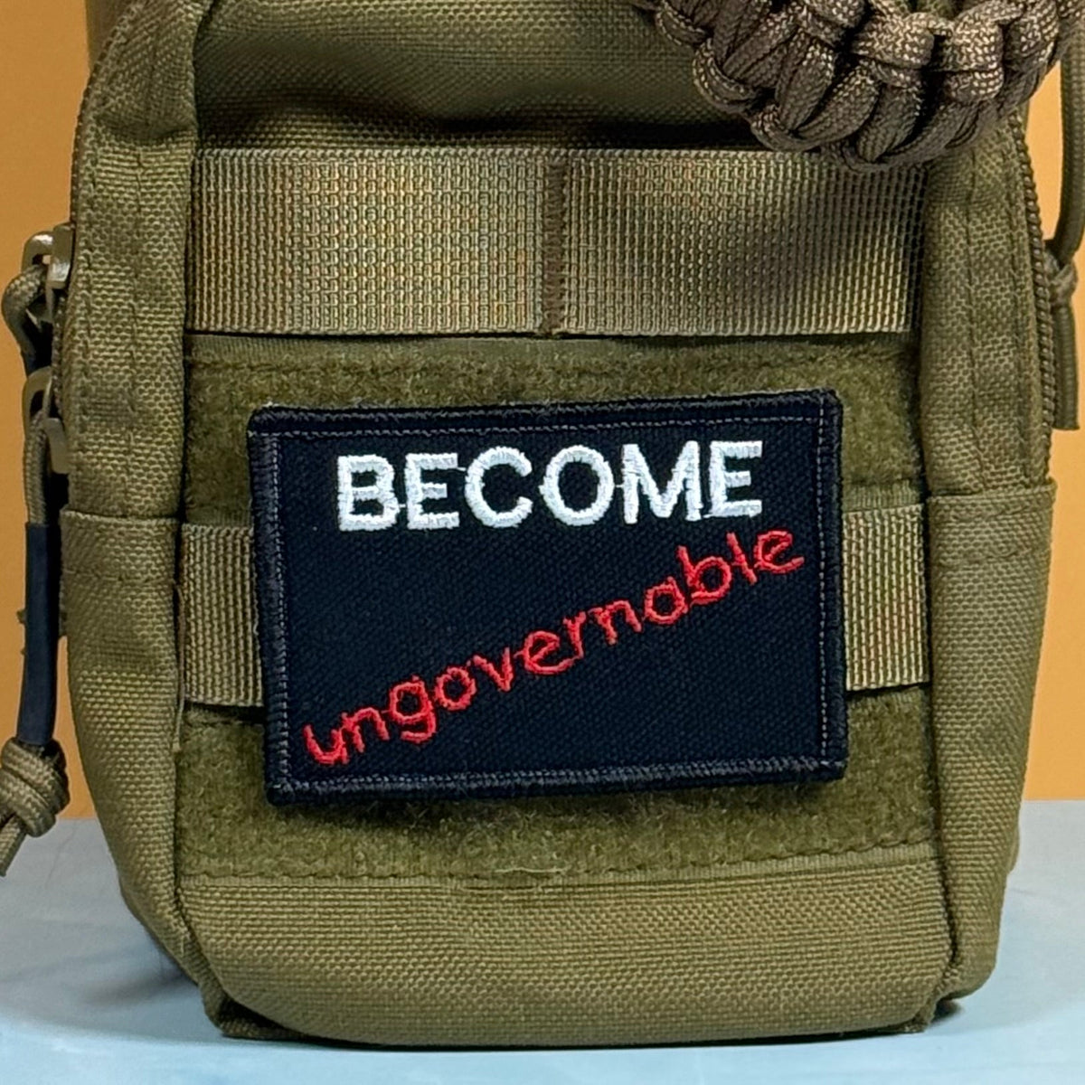 Become Ungovernable Funny Morale Patch, 2x3" | Made in USA | VELCRO® Brand Hook Backing - LoneStar Adhesive