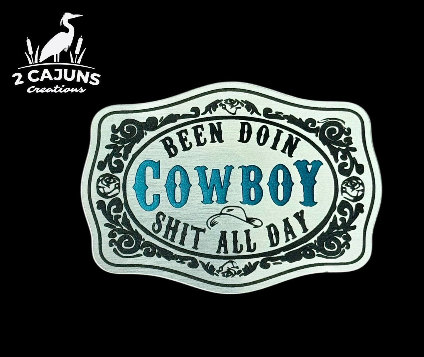 Been Doin Cowboy Shit All Day Acrylic Hat Patch - 2 Colors Available - LoneStar Adhesive