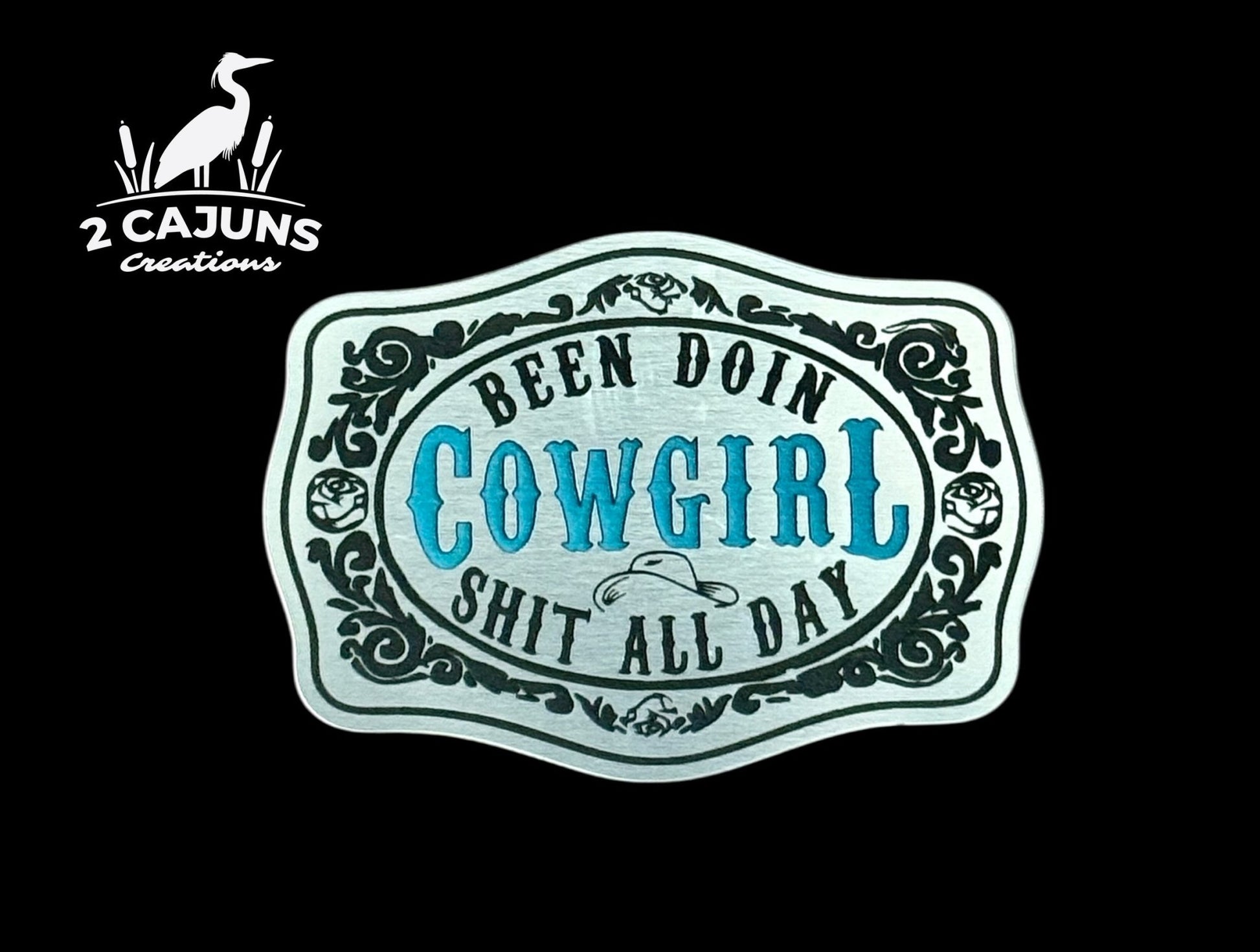 Been Doin Cowgirl Shit All Day Acrylic Hat Patch - 2 Colors Available - LoneStar Adhesive